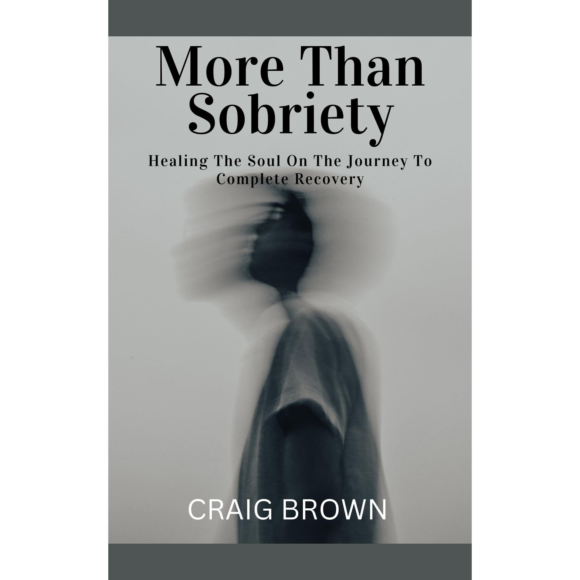 More Than Sobriety