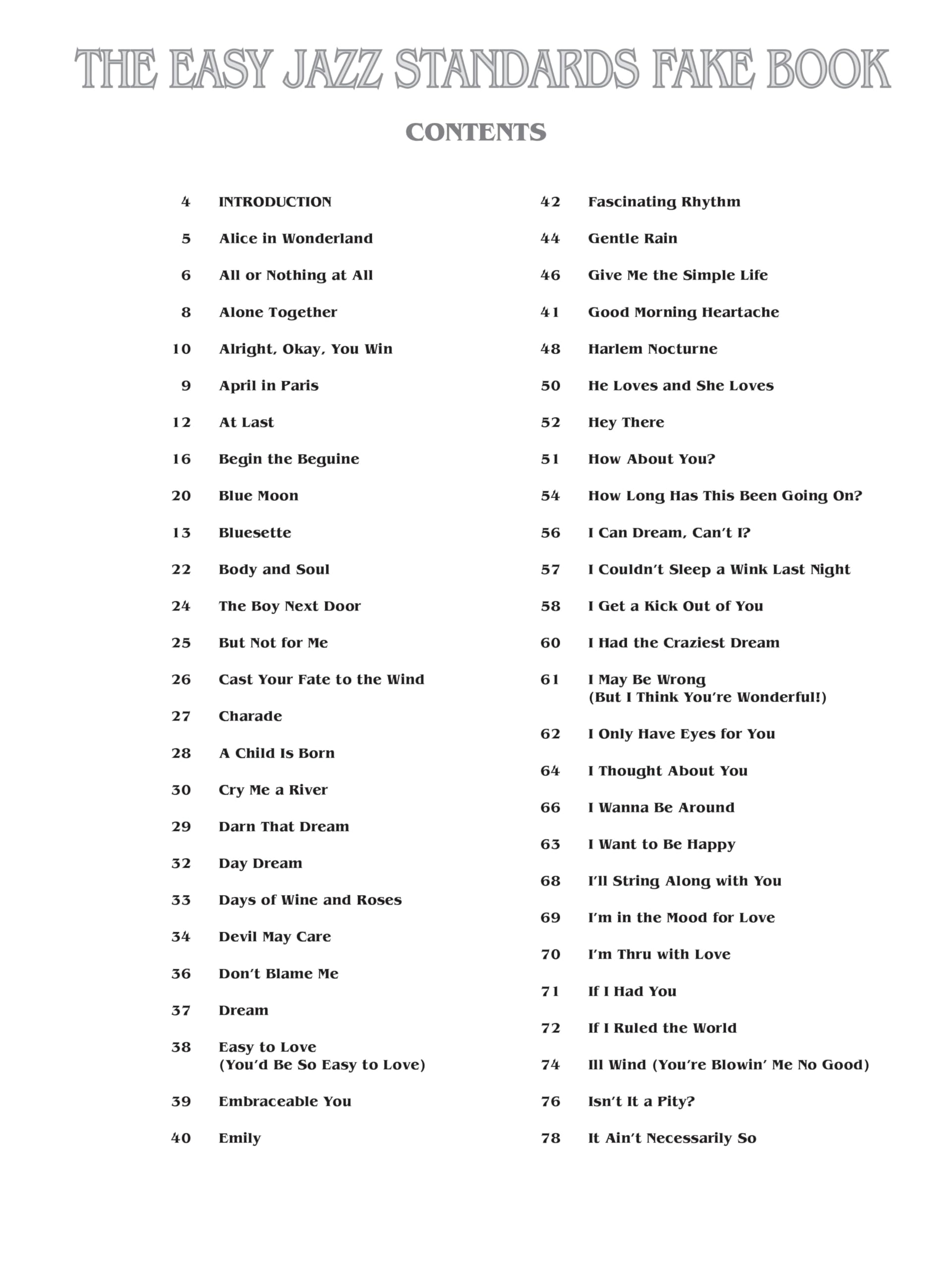 The Easy Jazz Standards Fake Book. Instruments en Do.