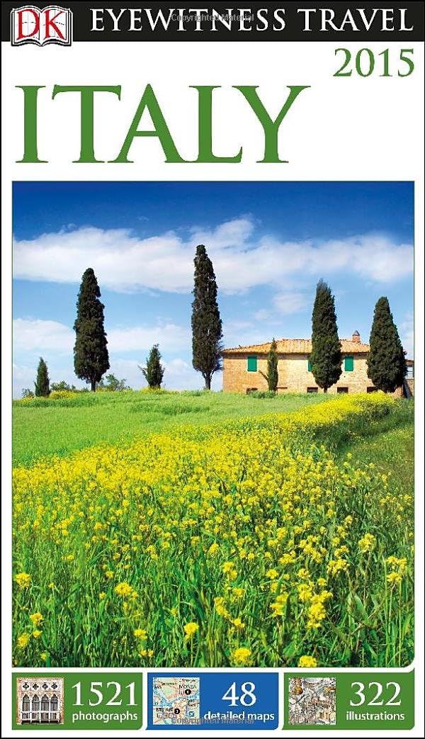 Dk Eyewitness Travel Italy 2015 (DK Eyewitness Travel Guides) Paperback – 15 Sept. 2014