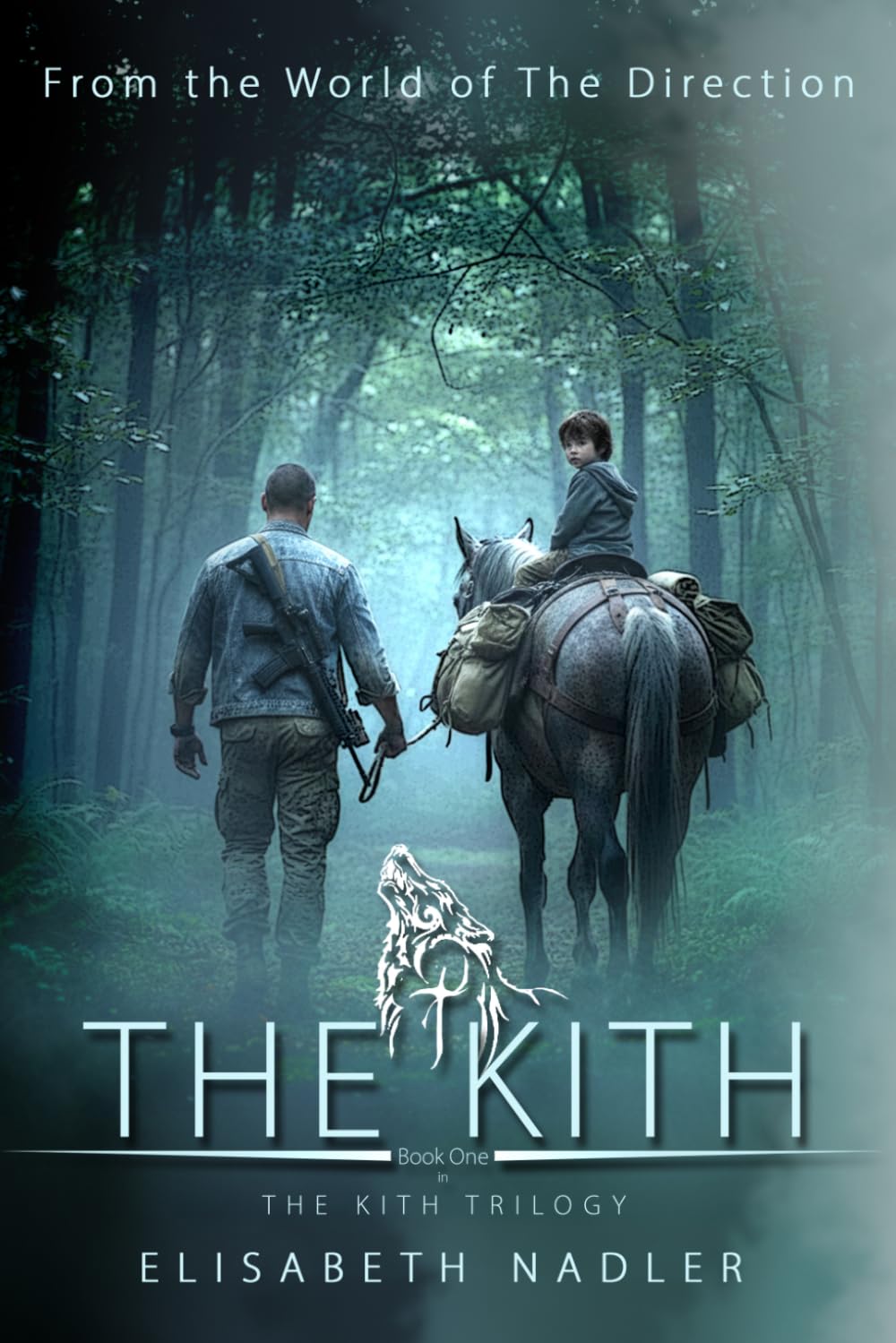 The Kith: The Kith Trilogy Book One