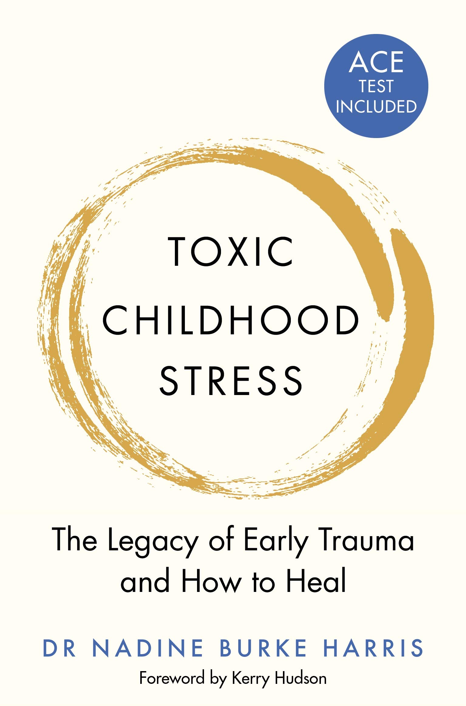 Toxic Childhood Stress Paperback – August 29, 2020