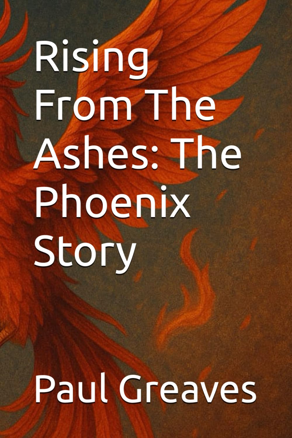 Rising From The Ashes: The Phoenix Story
