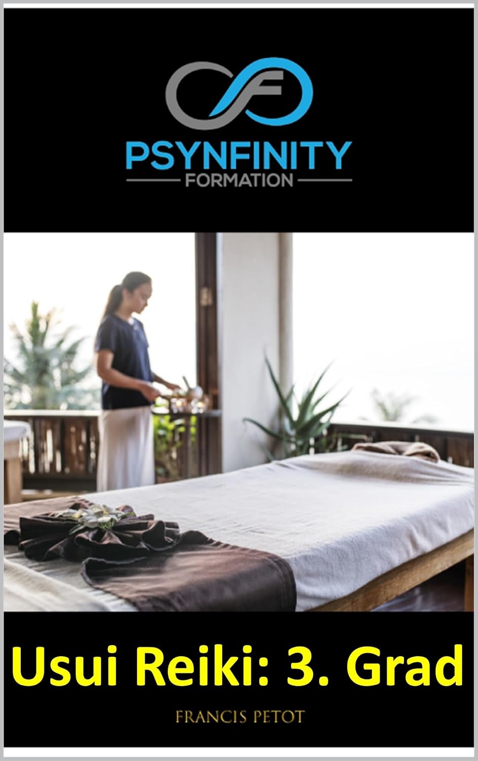 Usui Reiki: 3. Grad (Psynfinity formation) (Luxembourgish Edition)      Kindle Edition