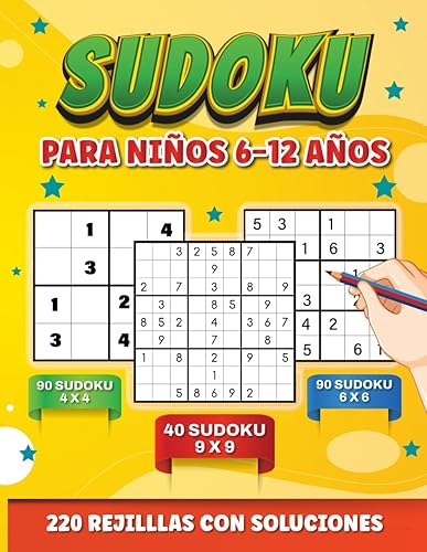 sudoku para niños 6-12 años: 220 Rejilllas De Sudoku Para Niños De 6 a 12 Años Con Soluciones, Sudoku Niños 4 x 4, 6 x 6, 9 x 9 - Libro De Sudoku Facil Para Niños 6, 7, 8, 9, 10, 11, 12 Años