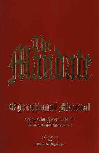 The Mandate, a Timeless Operational Manual