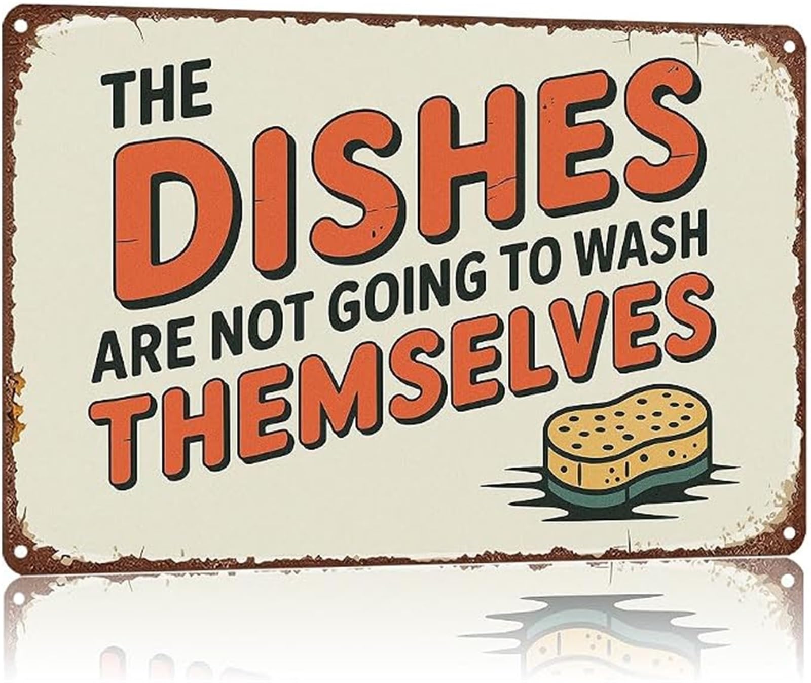 PKNVKZIDK Kitchen Chore Metal Sign The Dishes Will Not Wash Themselves Humorous Decor 8 X 12 in