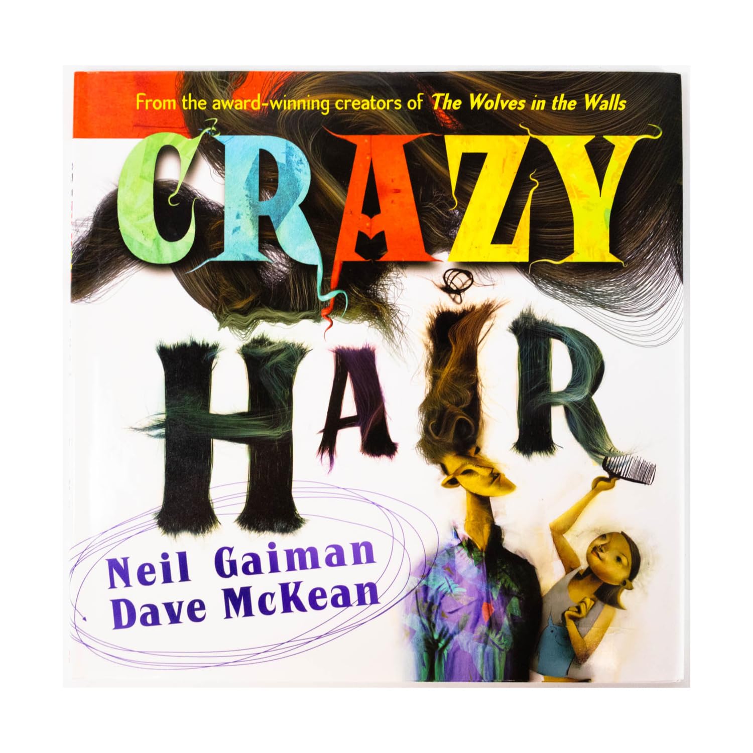 Crazy Hair Hardcover – Illustrated, 17 Jun. 2009