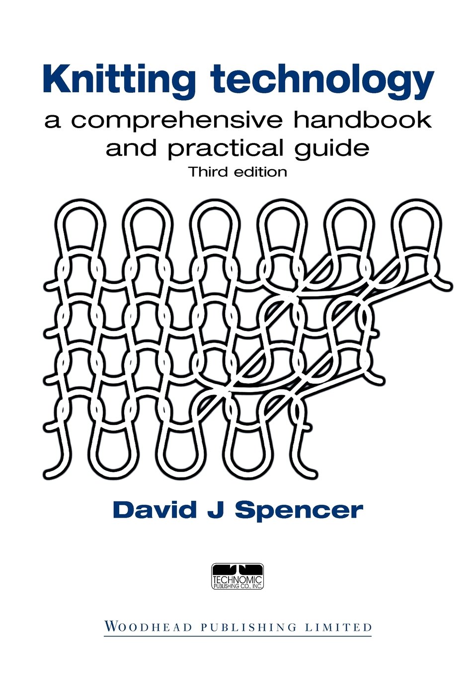Knitting Technology: A Comprehensive Handbook and Practical Guide (Woodhead Publishing Series in Textiles)