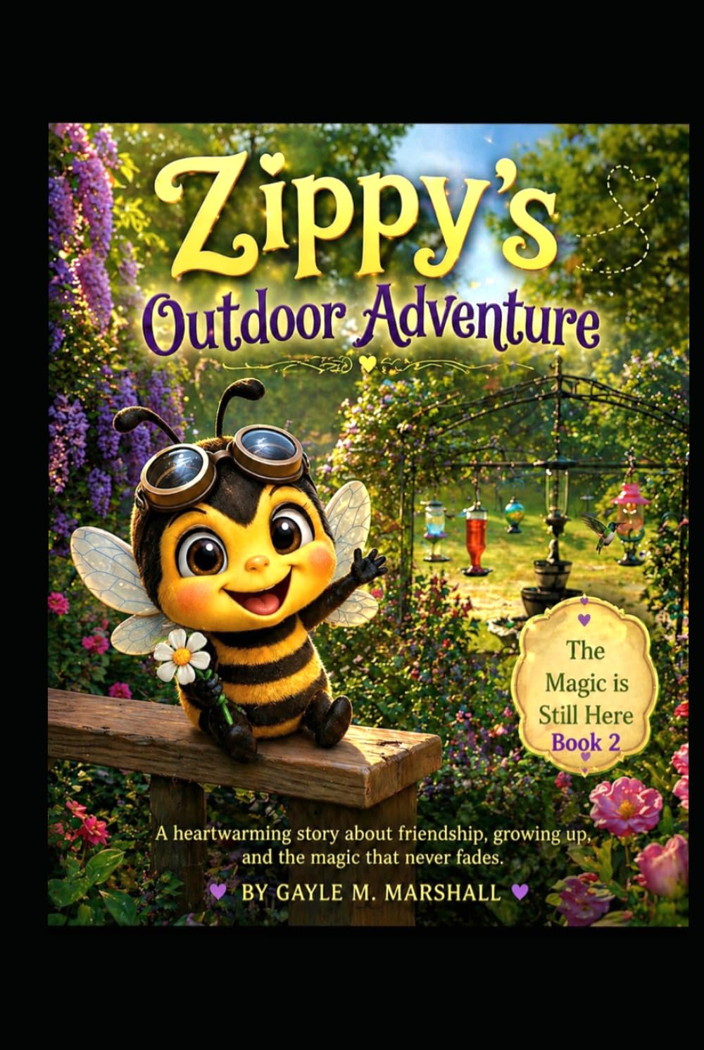 Zippy's Outdoor Adventure (The Magic is still here Series)