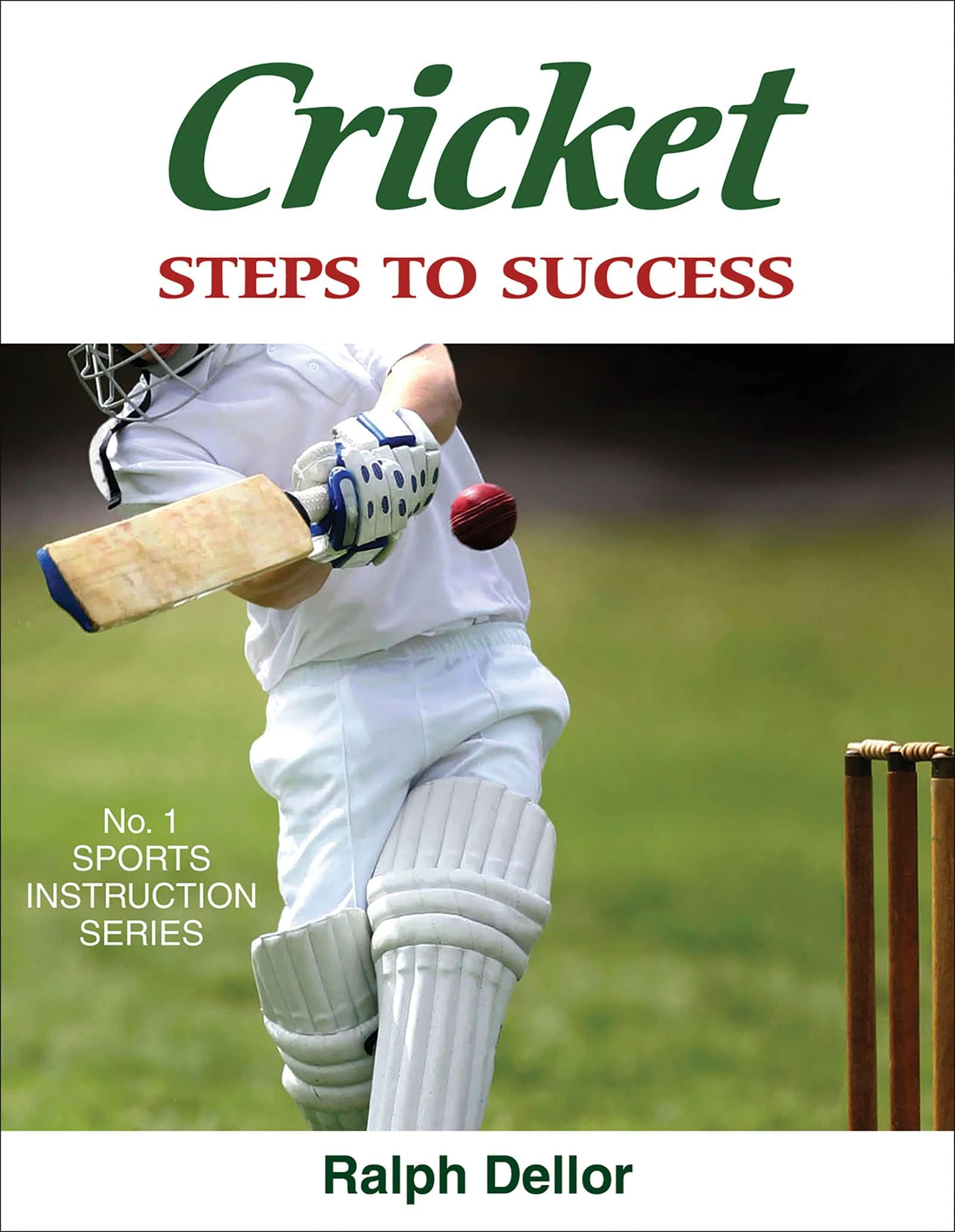 Cricket: Steps to Success (STS (Steps to Success Activity) Paperback – December 31, 2009