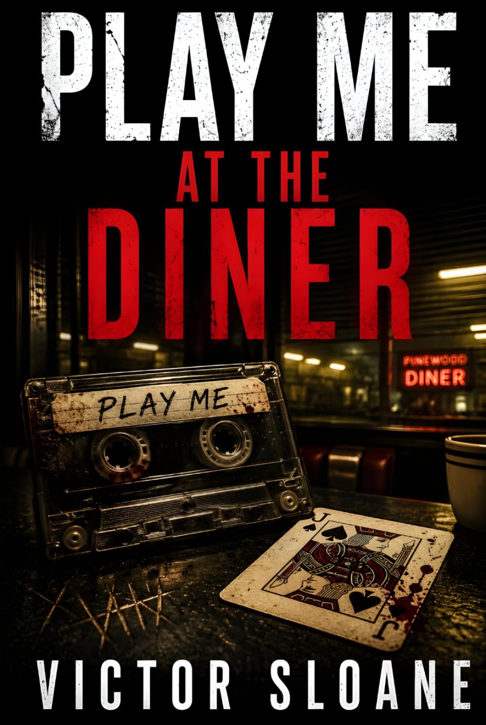 Play Me at the Diner: A Dark Serial Killer Thriller with Ritual Clues and Small-Town Secrets (The Ritual Mind Thrillers)