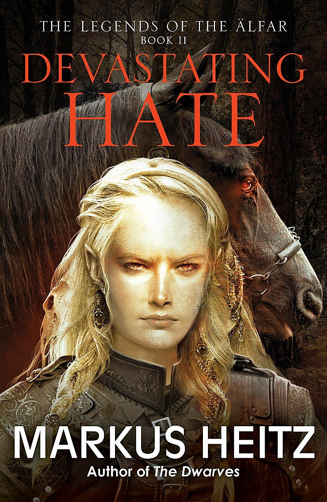 Devastating Hate: The Legends of the Alfar Book II