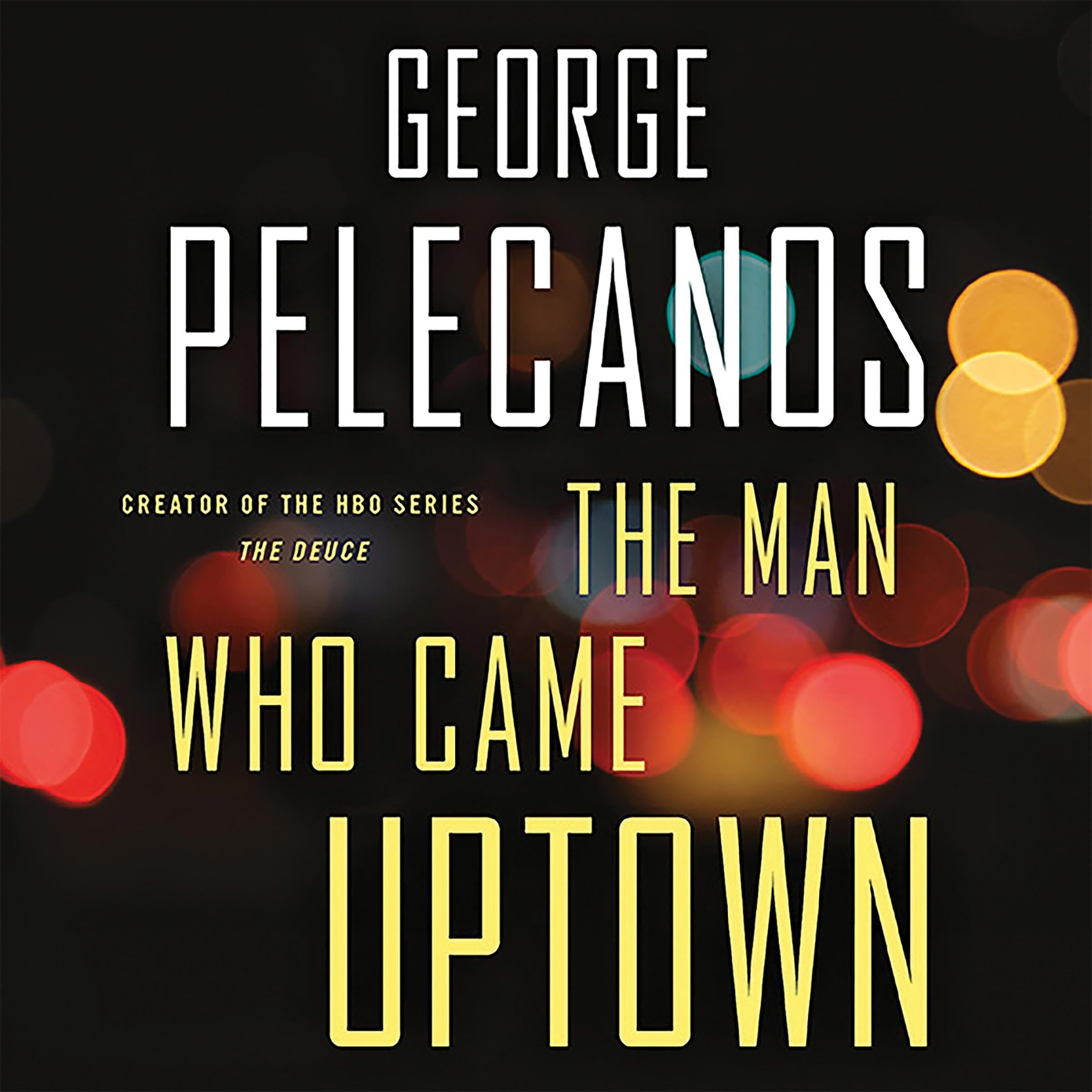 Cover art for The Man Who Came Uptown