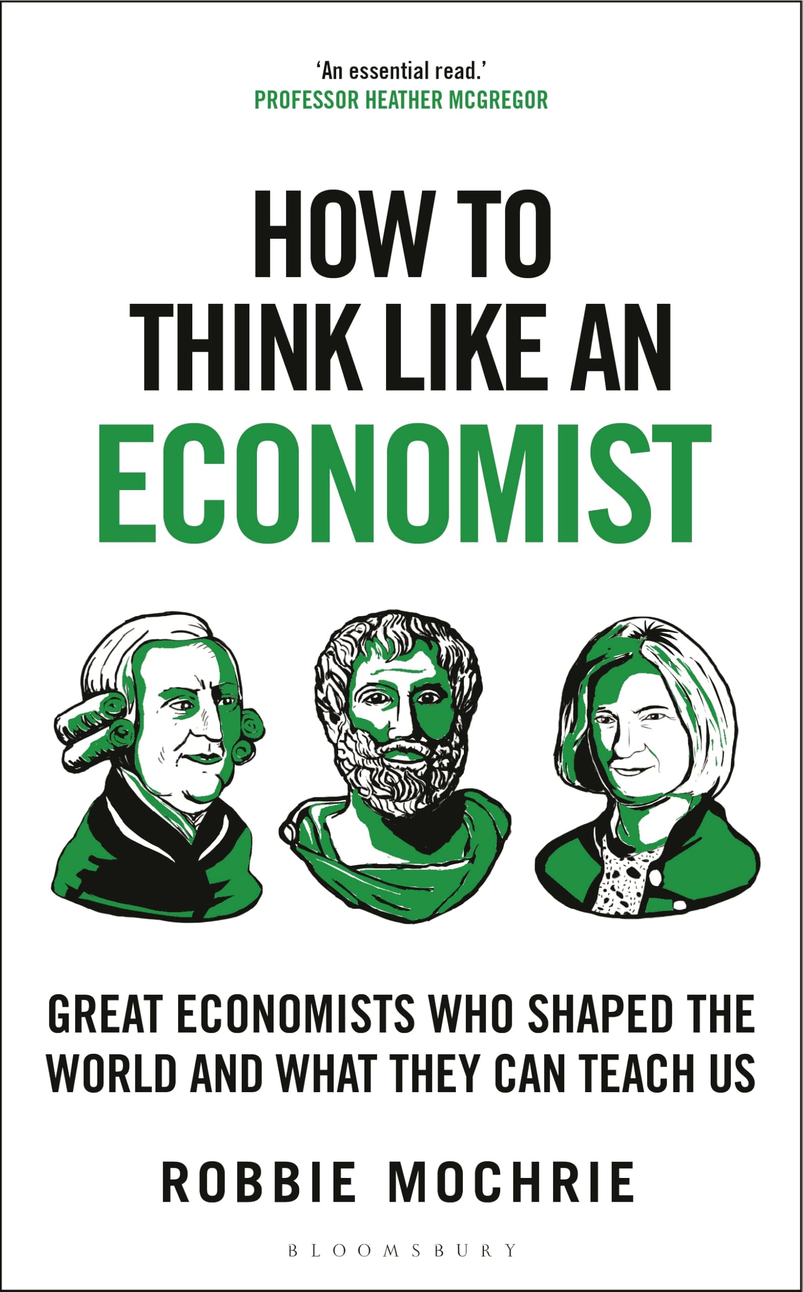 How to Think Like an Economist by Robbie Mochrie - 9781399408646