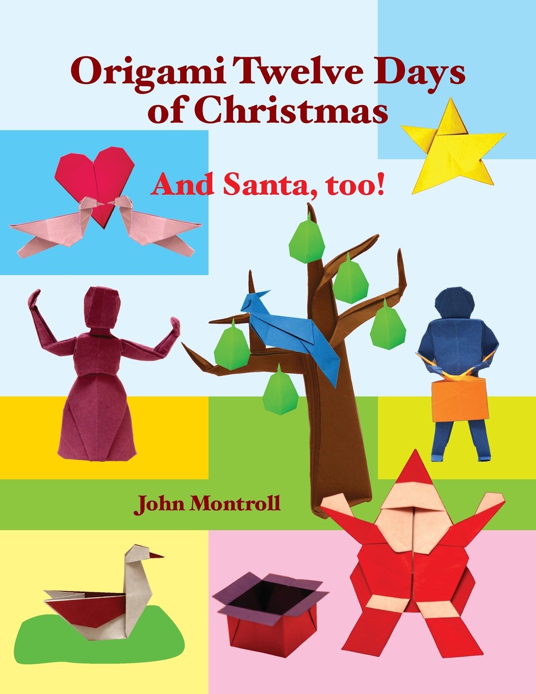 Origami Twelve Days of Christmas: And Santa, too!