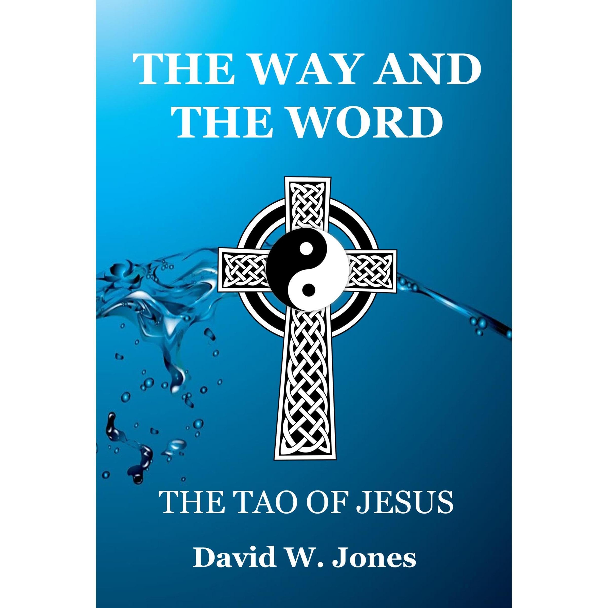 The Way and The Word
