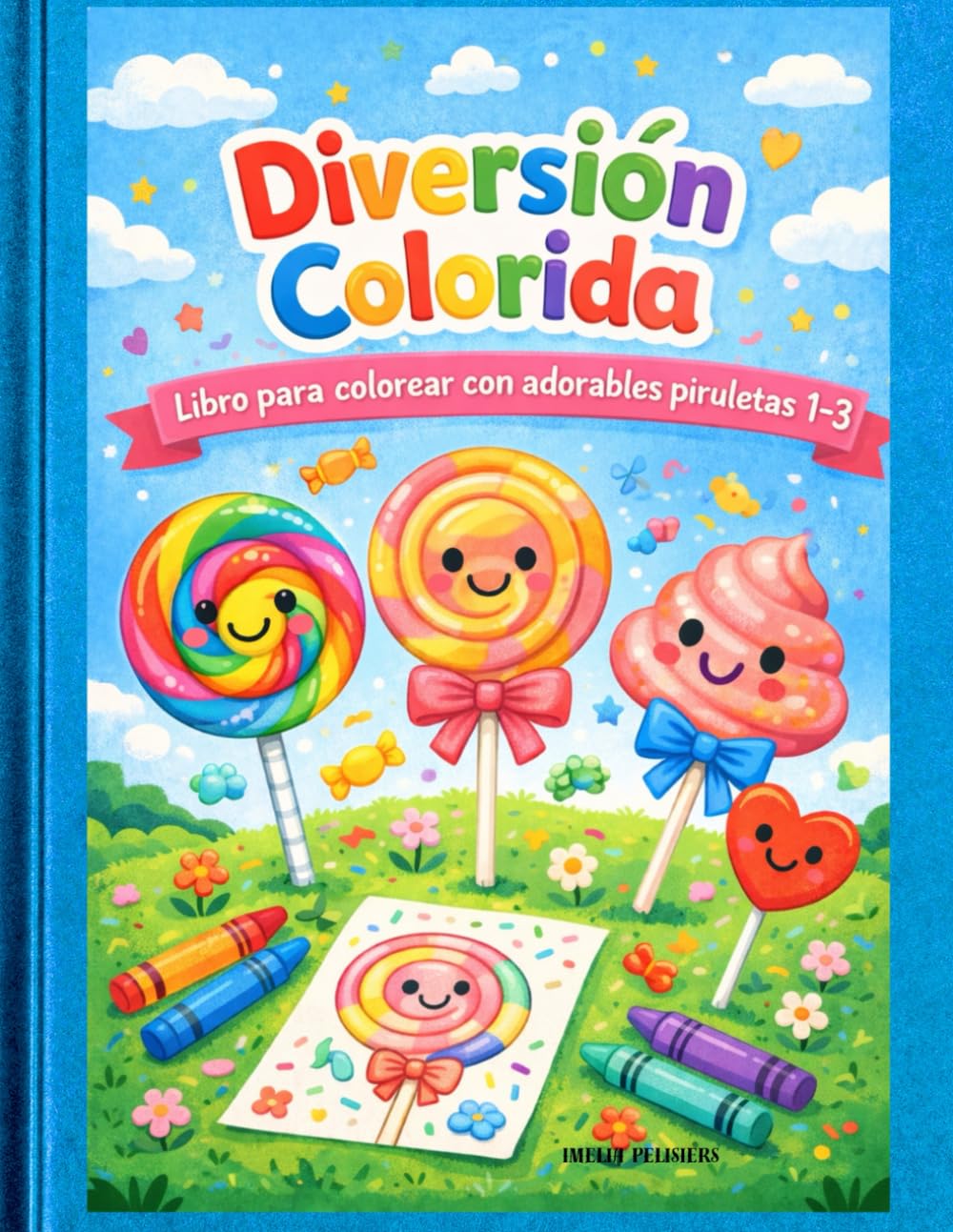 Diversión Colorida: Libro para colorear con adorables piruletas 1–3
