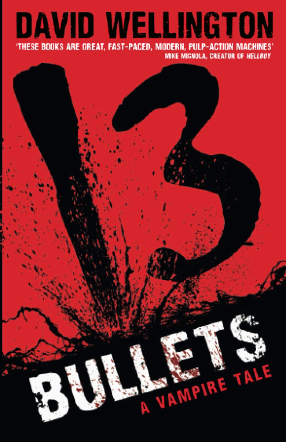 13 Bullets: Number 1 in series (Laura Caxton Vampire)