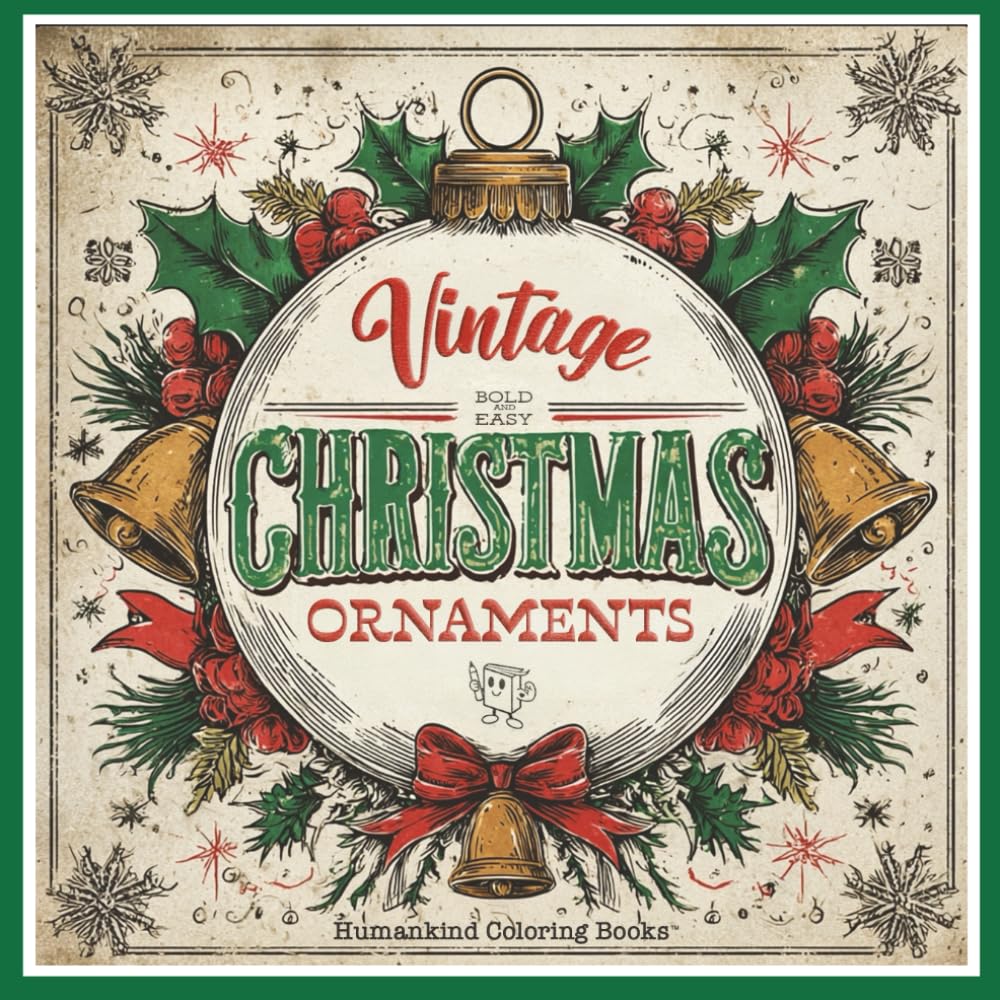 Vintage Christmas Ornaments: Bold and Easy (Humankind Coloring Books)