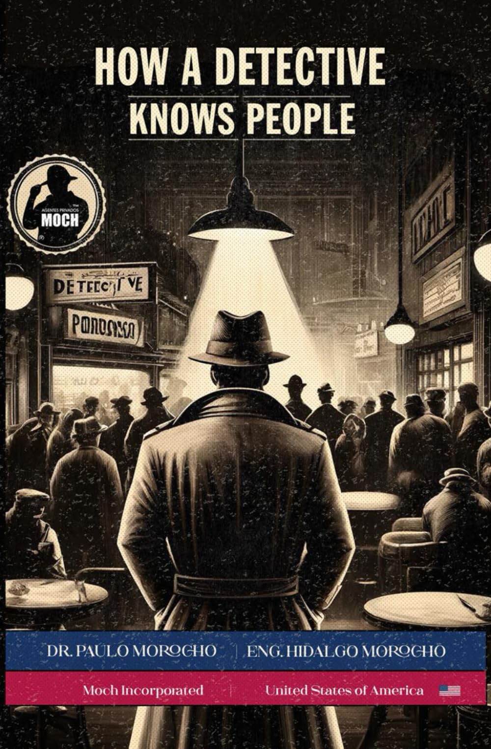 The Detective’s Secrets – Book 4: How a Detective Knows People