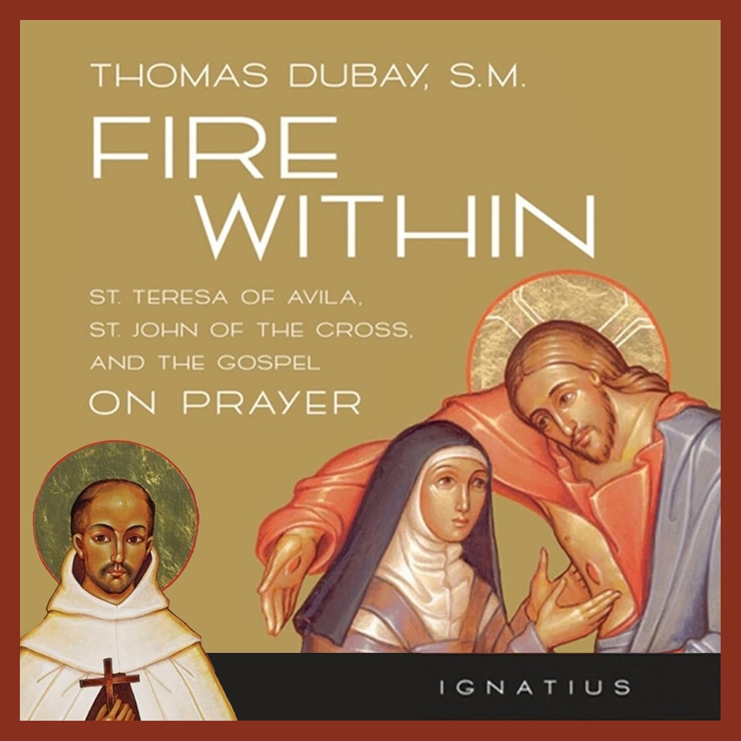 Fire Within: Teresa of Avila, John of the Cross and the Gospel on Prayer    
	                
	            

                 
                        Audible Audiobook 
                  
                        – Unabridged