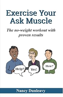 Exercise Your Ask Muscle: The No-Weight Workout with Proven Results