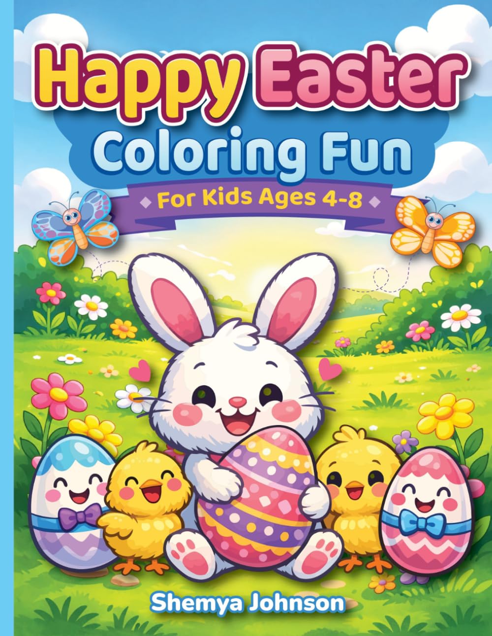 Happy Easter Coloring Fun: For kids ages 4-8
