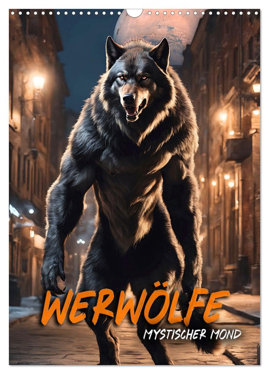 Werewolves - mystic moon UK-Version (Wall Calendar 2026 DIN A3 Portrait), CALVENDO 12 Month Wall Calendar
