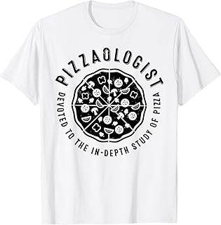 Pizzaologist Pizza Maker Baker Italian Food Lover Women Men T-Shirt