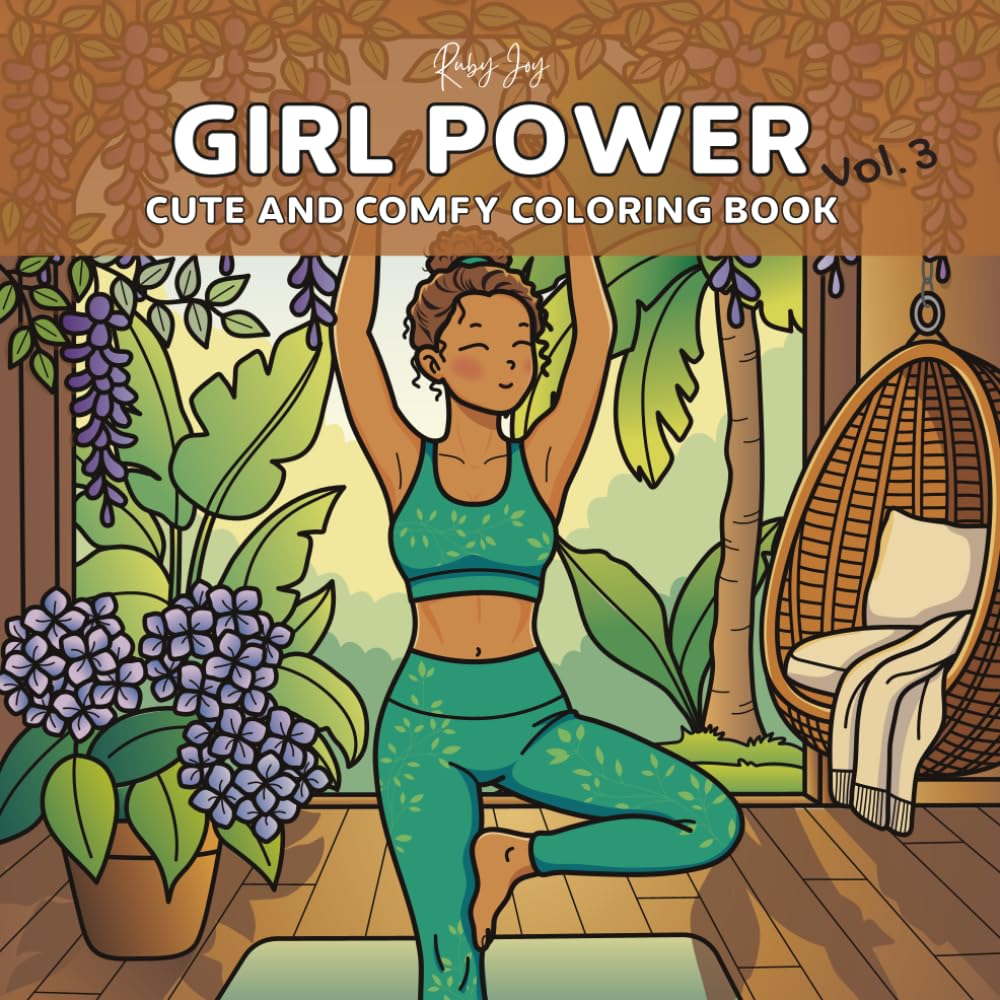 Girl Power 3: Cute and Comfy Coloring Book