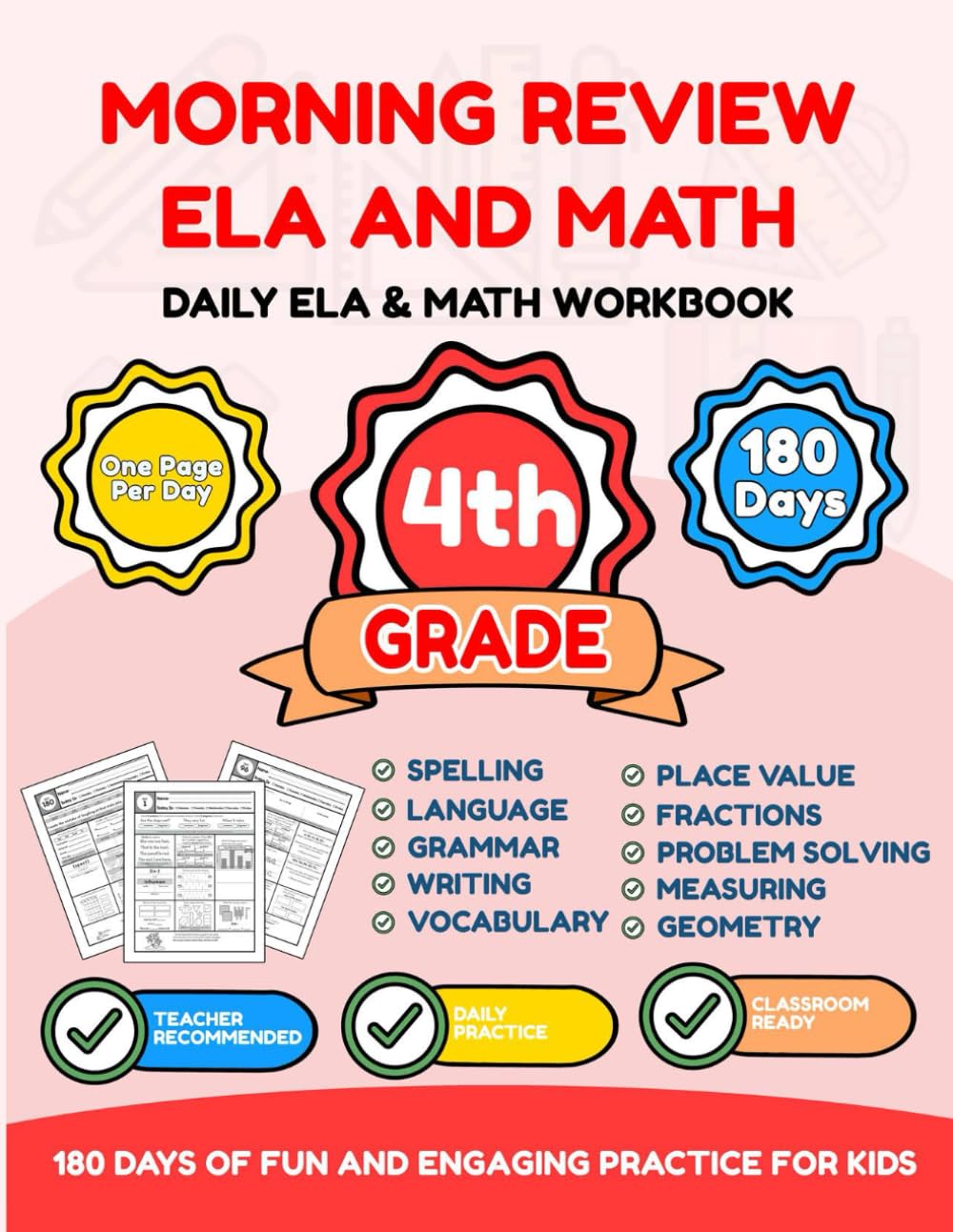 Morning Review: ELA & Math 4th Grade: 180 Days of Fractions, Division, Grammar & Reading Comprehension – Daily Spiral Review Workbook for Grade 4 (Ages 9-10)
