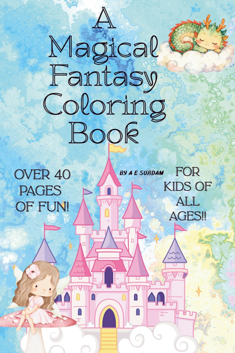 A Magical Fantasy Coloring Book