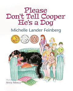 Please Don't Tell Cooper He's A Dog