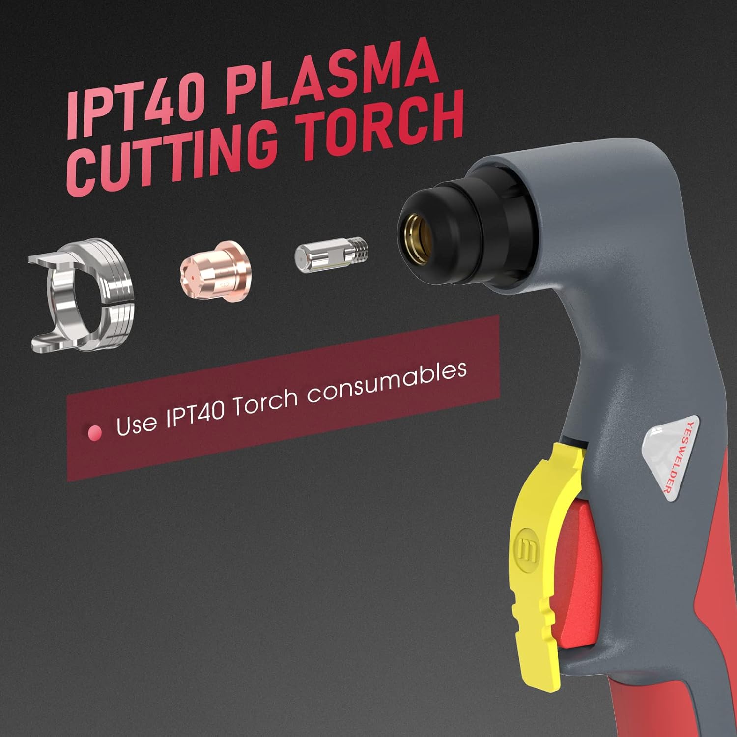 YESWELDER IPT40 Plasma Cutting Torch & IPT40 Consumables Sets