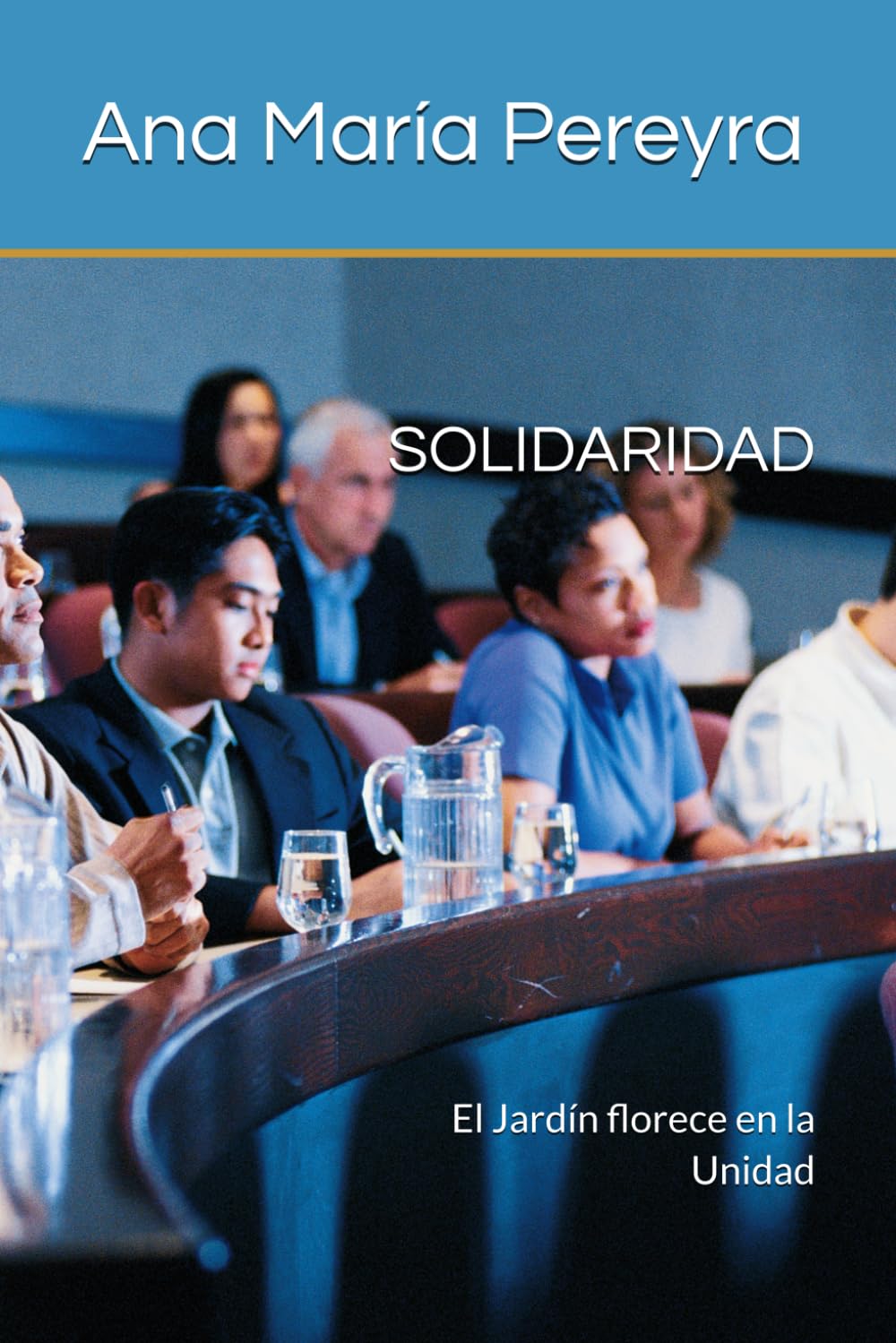 SOLIDARIDAD: El Jardín florece en la Unidad