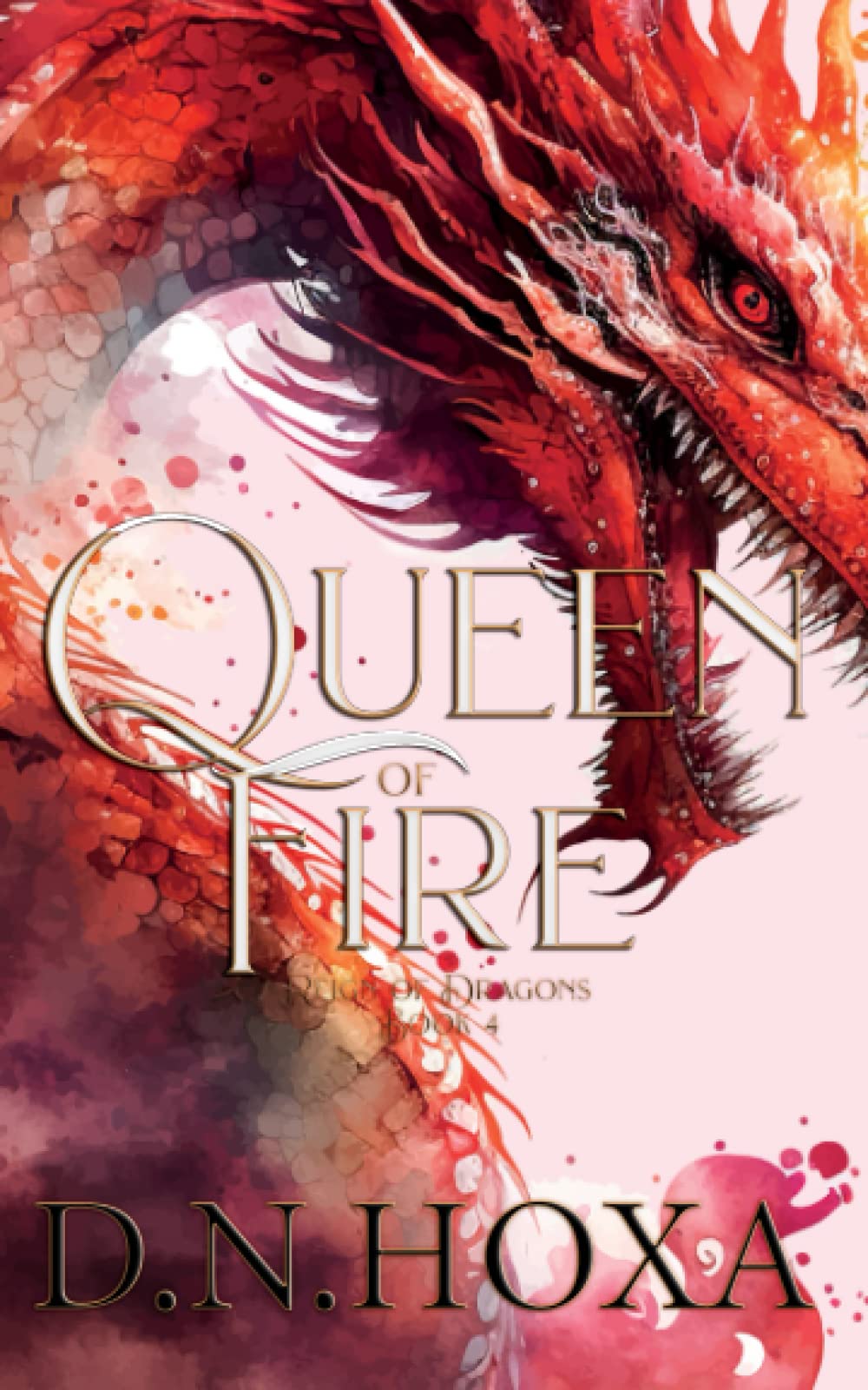 Queen of Fire (Reign of Dragons)