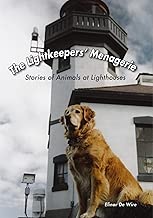 The Lightkeepers' Menagerie: Stories of Animals at Lighthouses