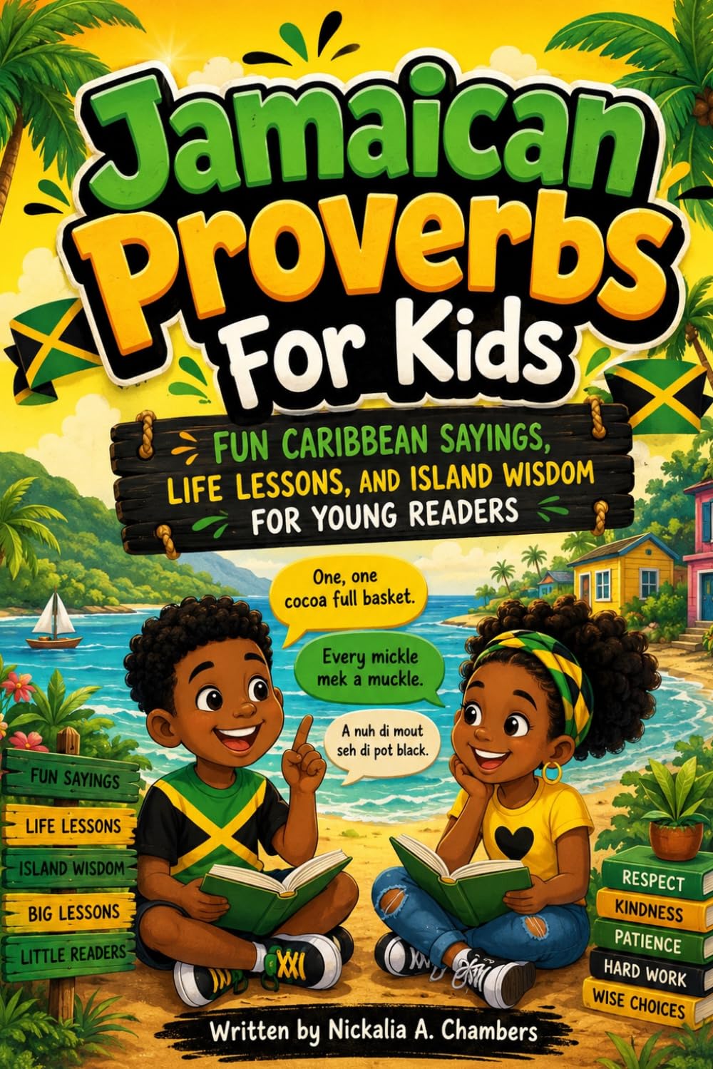 Jamaican Proverbs for Kids: Fun Caribbean Sayings, Life Lessons, and Island Wisdom for Young Readers