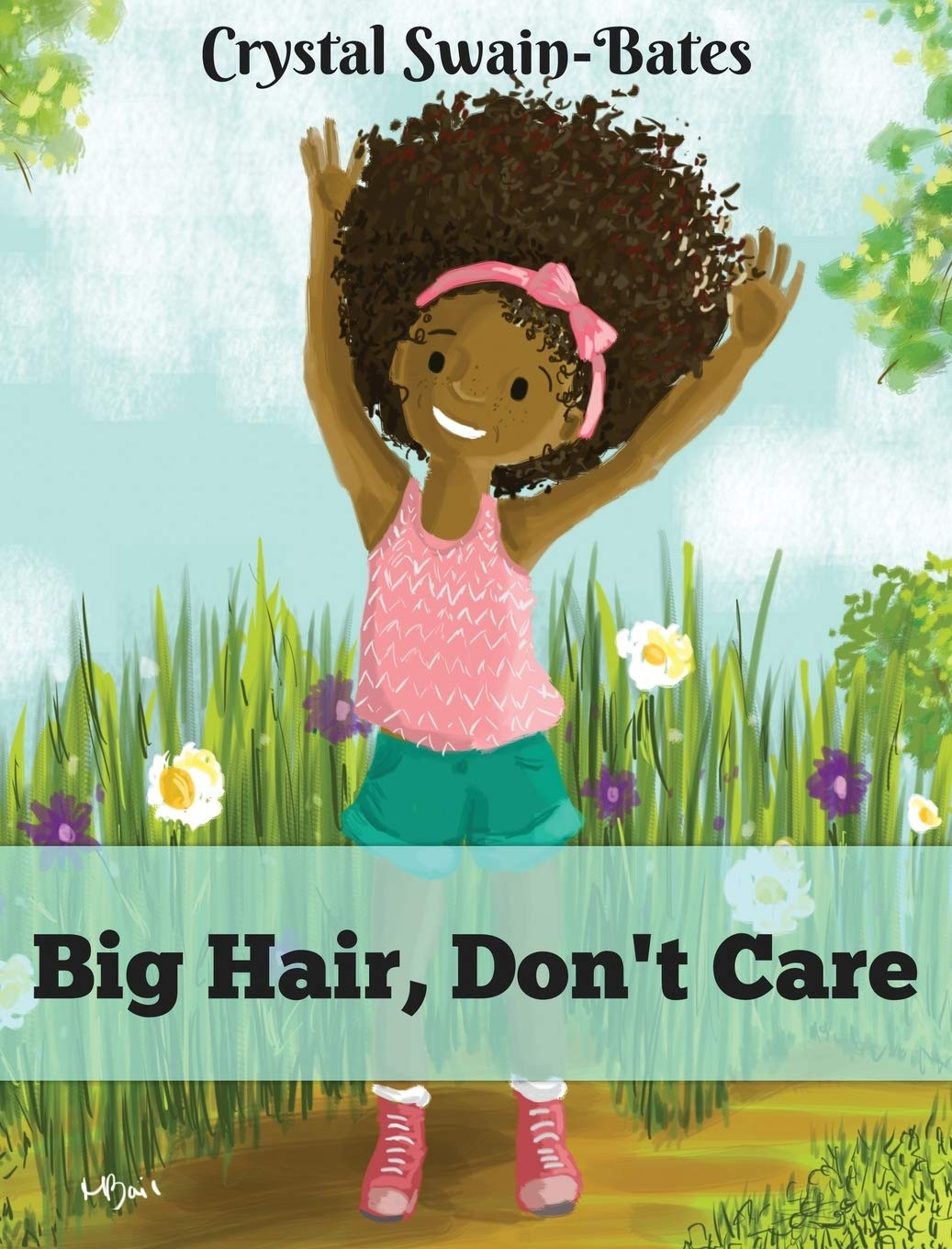 Goldest Karat Publishing Big Hair, Don't Care