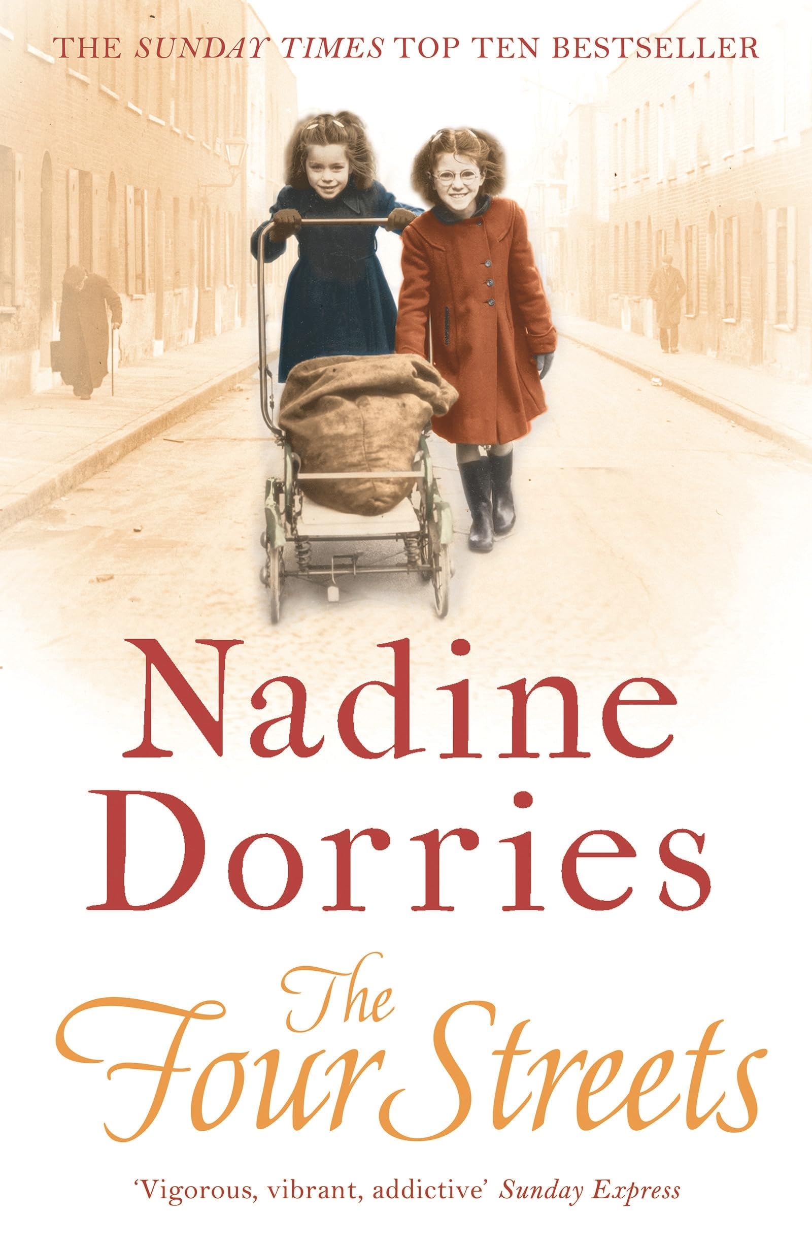 The Four Streets (The Four Streets Trilogy). Dorries 9781788547390 New**