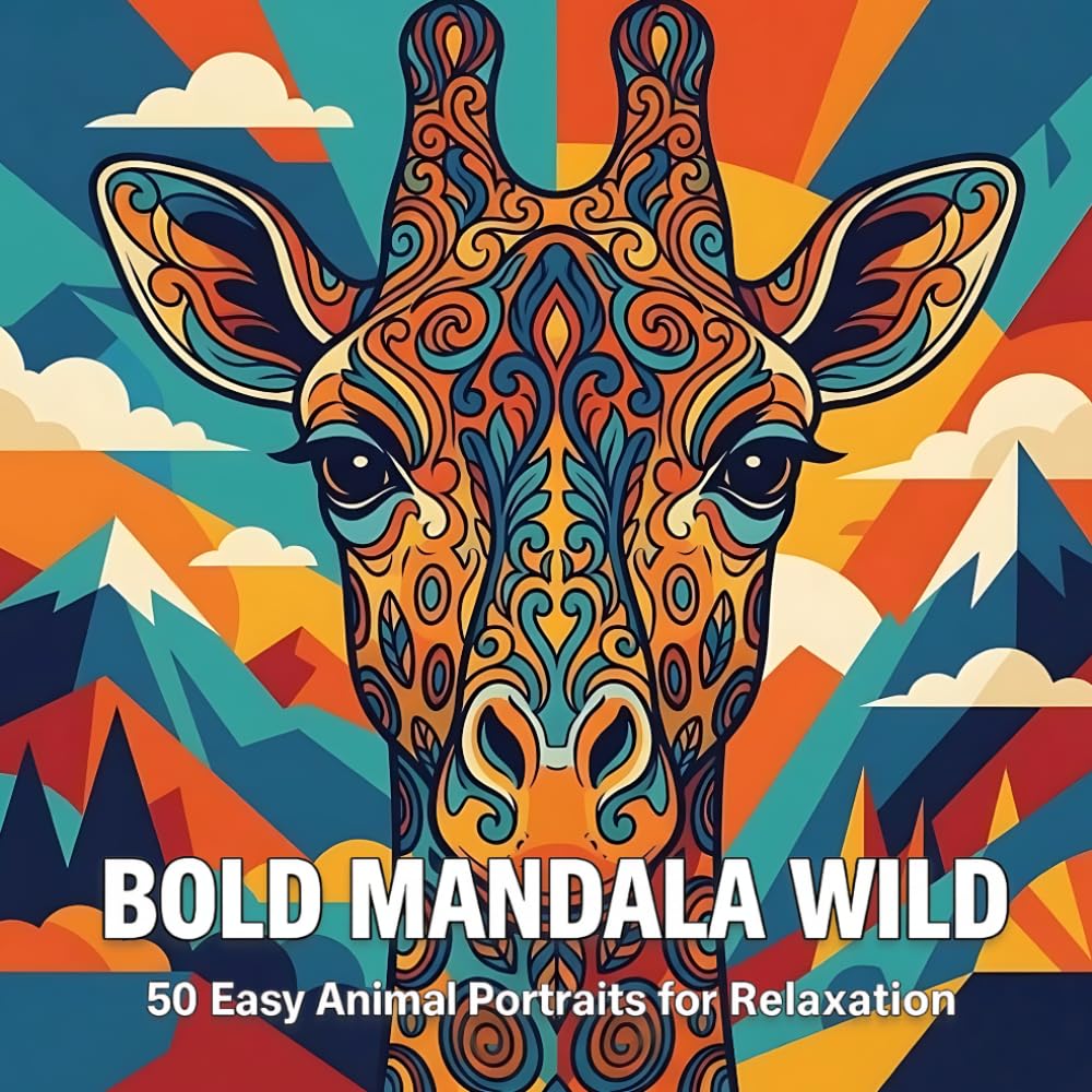 BOLD MANDALA WILD: 50 Easy Animal Portraits for Relaxation