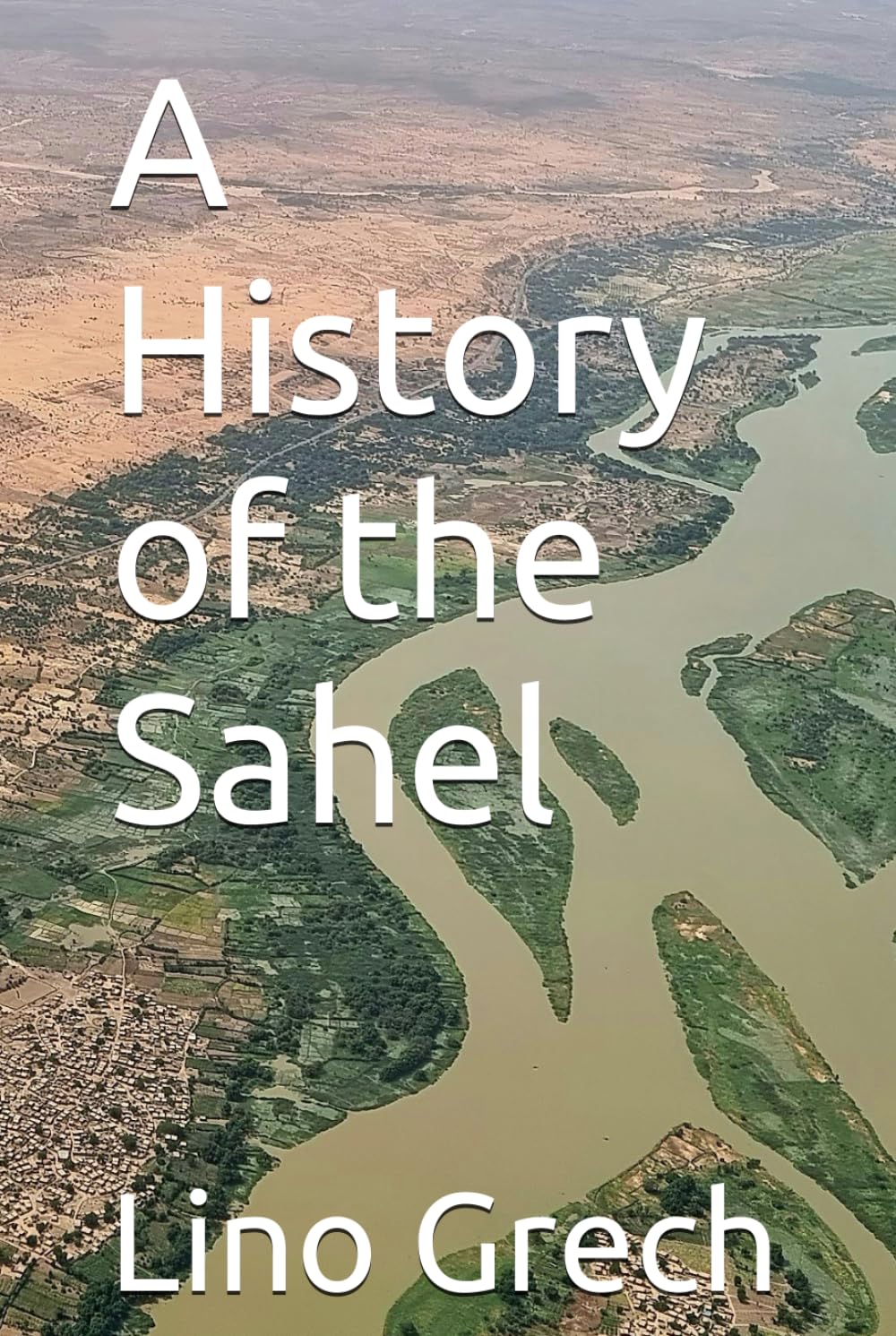 A History of the Sahel