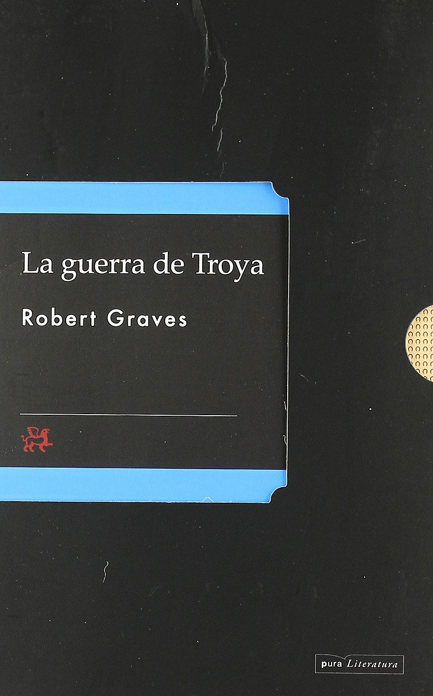 La guerra de Troya (PURA LITERATURA)