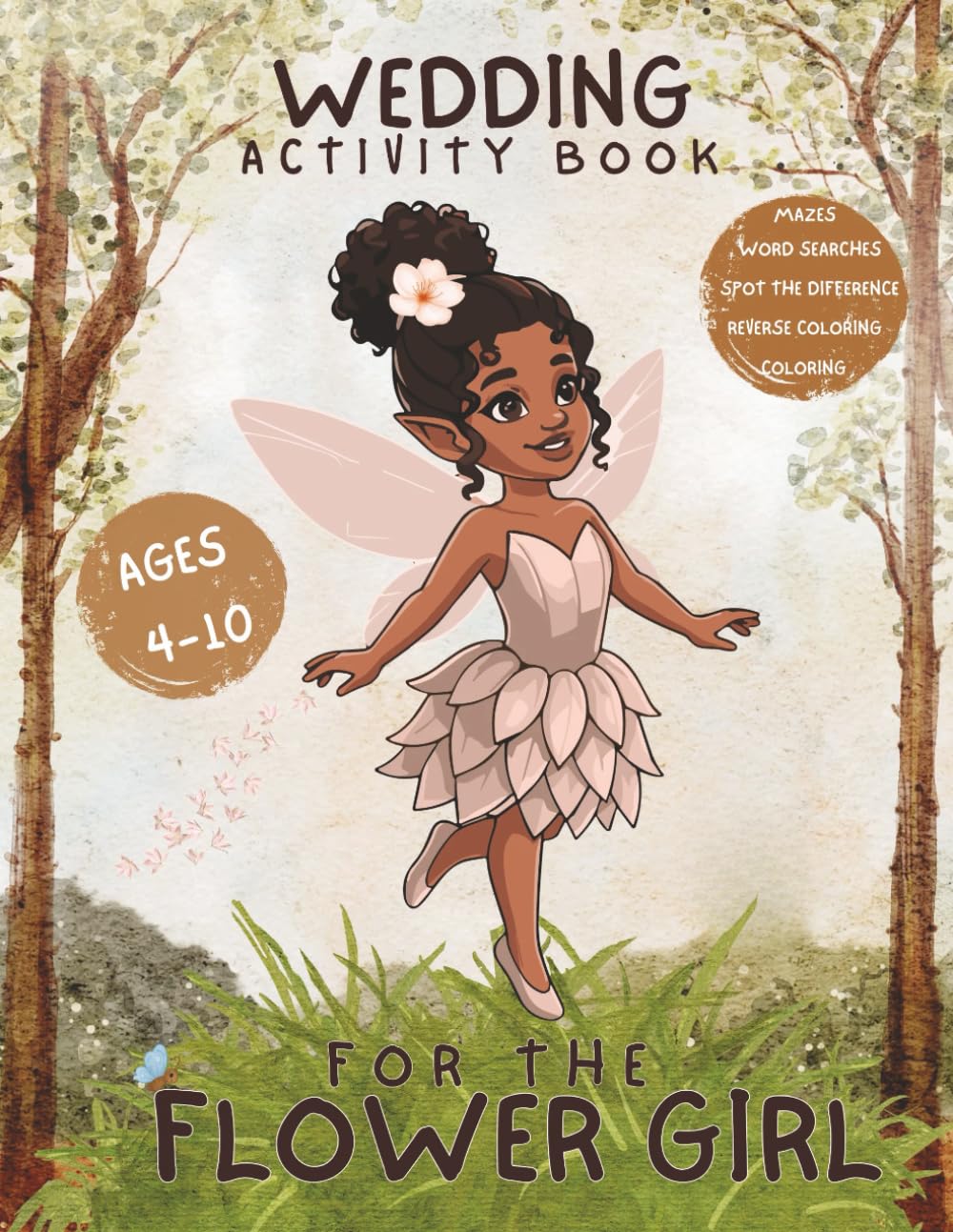 Flower Girl Activity Book - A Special Gift From the Bride: Wedding Coloring and puzzles for Ages 4–10
