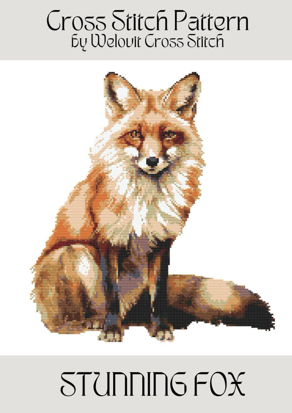 STUNNING FOX Cross Stitch Pattern: A beautiful cross stitch pattern for your next project! (Welovit Cross Stitch Patterns)