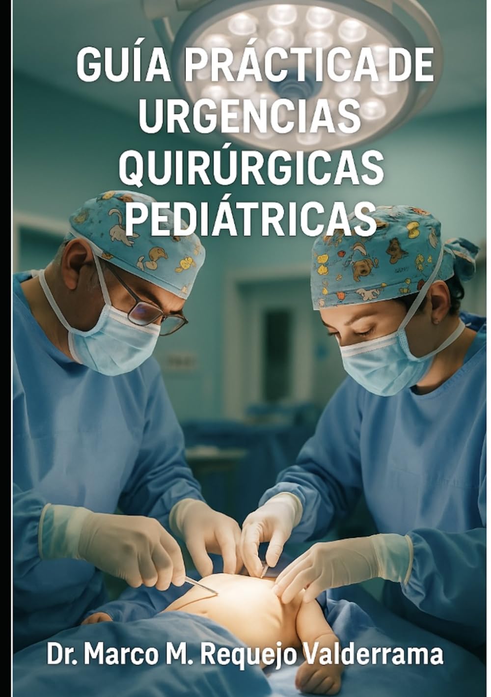 Guía Práctica de Urgencias Quirúrgicas Pediátricas