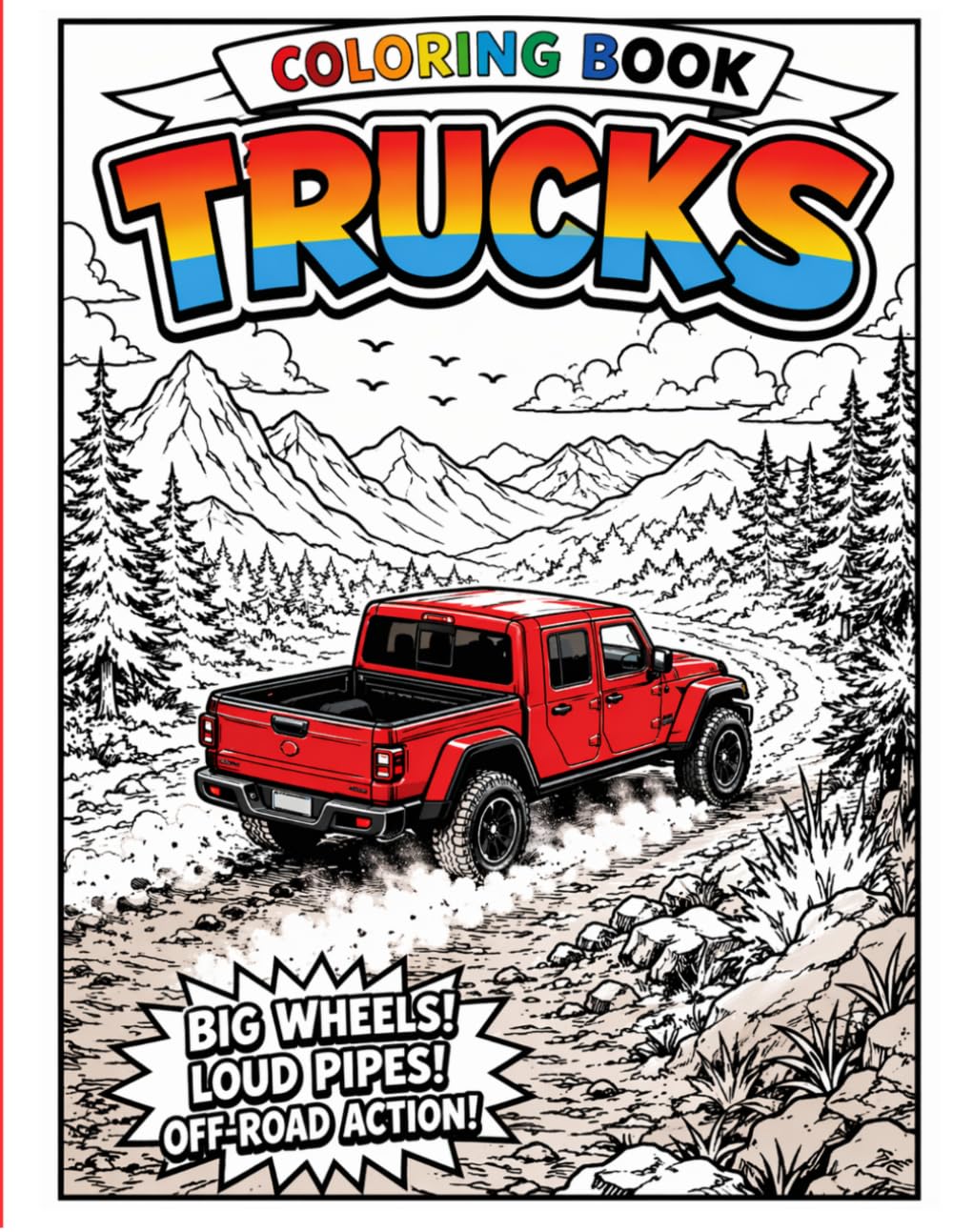 Coloring Books Trucks | Pictures with Trucks and Off-Road Adventures