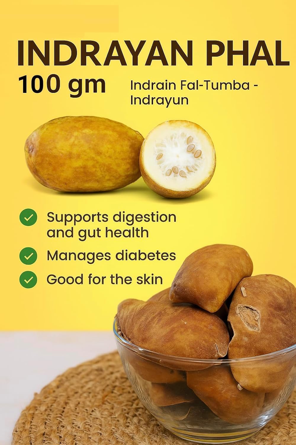 HYD Indrayan Phal 100g – Bitter Apple – Ayurvedic Herb for Joint Pain, Skin Issues & Detox – Tumba/Ferfaidua | Ayurvedic Dry Fruit for Constipation Relief, Digestion & Gut Health | Herbal Laxative