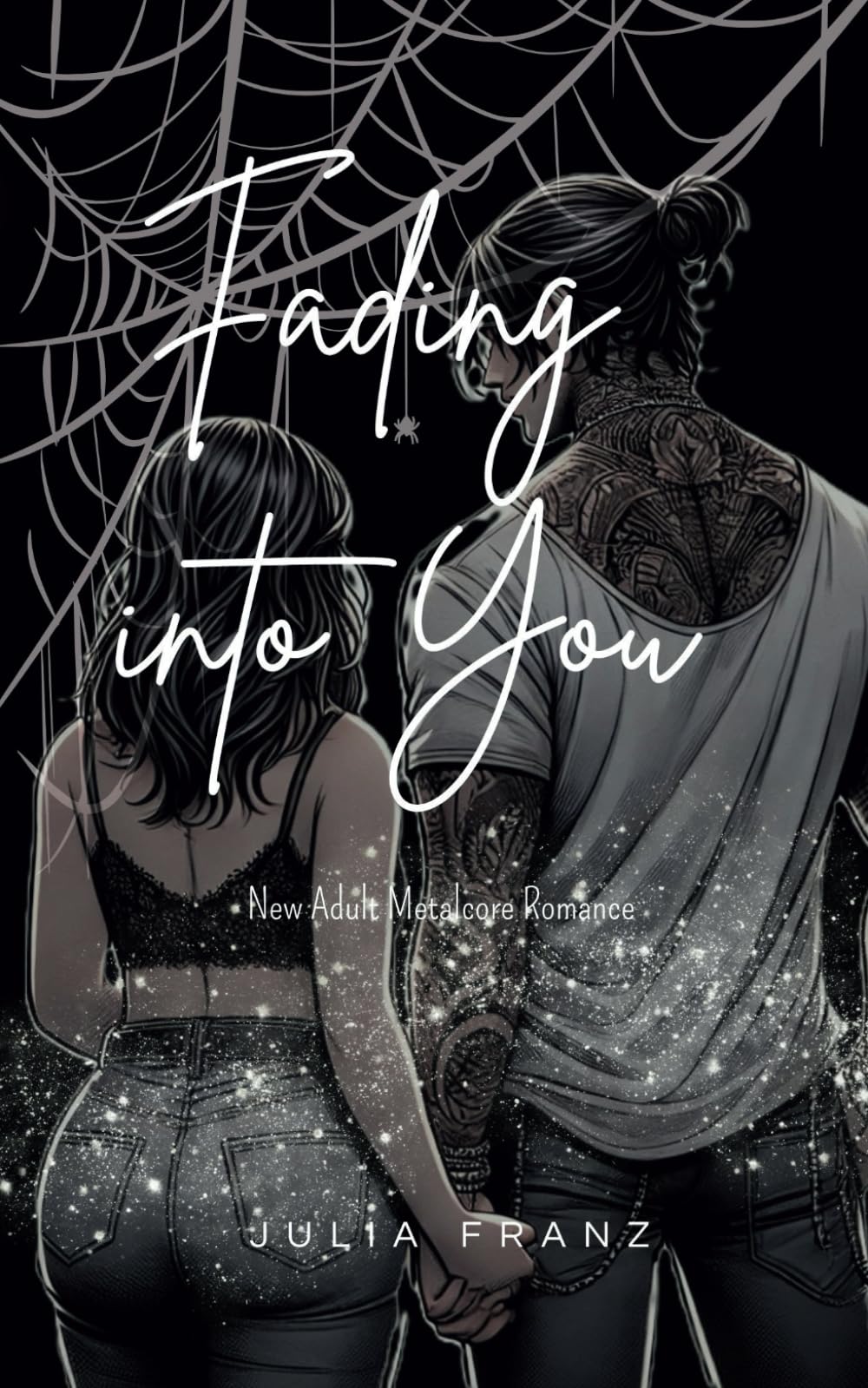 Fading into You: New Adult Metalcore Romance