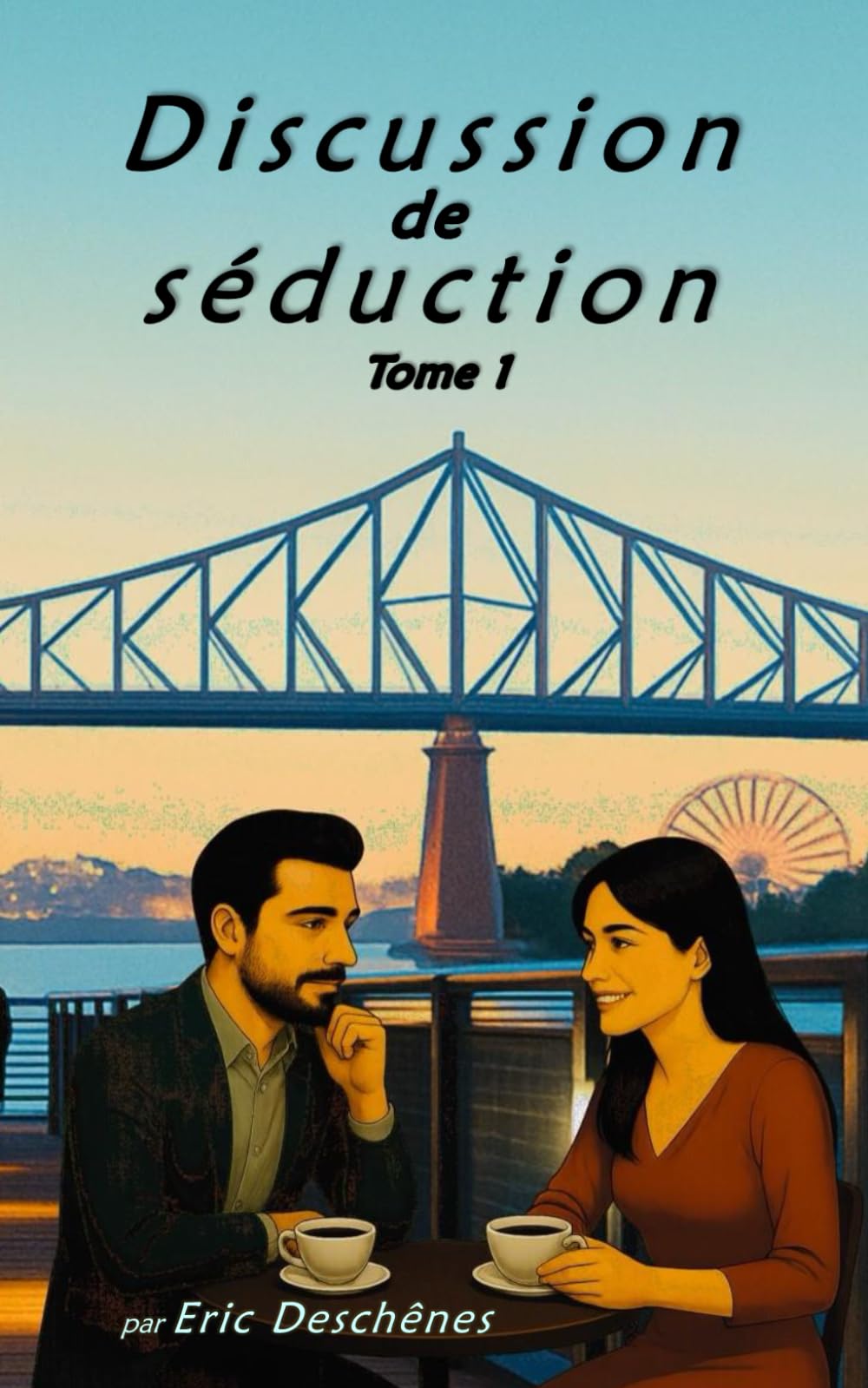 Discussion de séduction – Tome 1 (Au-delà du regard)